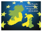 EU funds logo for Ireland and Wales Programme 2014-2020. Logo rhaglen cyllido Cymru ac Iwerddon 2014 - 2020